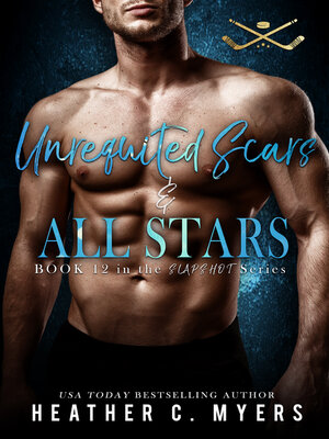 cover image of Unrequited Scars & All Stars